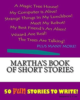 Martha's Book Of Short Stories-..