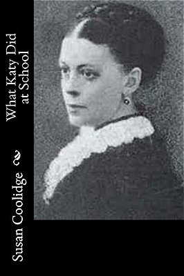 What Katy Did At School-..