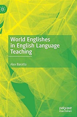 World Englishes In English Language Teaching-..