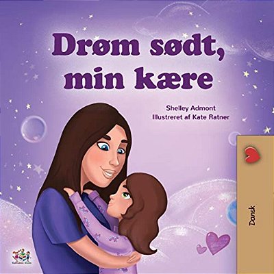 Sweet Dreams, My Love (Danish Children's Book)-..