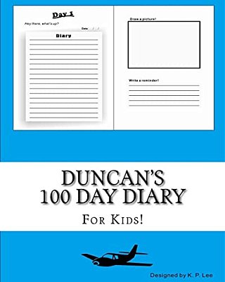 Duncan's 100 Day Diary-..