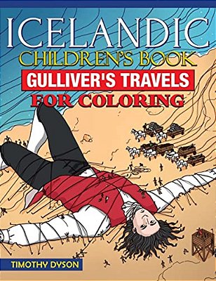 Icelandic Children's Book: Gulliver's Travels For Coloring-..