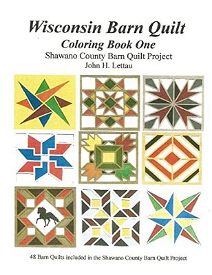 Wisconsin Barn Quilts Coloring Book One-..