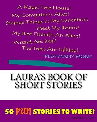 Laura's Book Of Short Stories-..