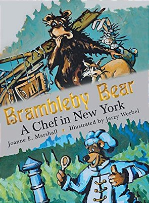 Brambleby Bear: A Chef In New York-..