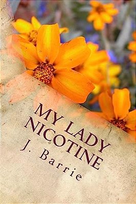 My Lady Nicotine-..