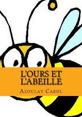 L'Ours Et L'Abeille-..