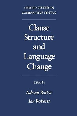 Clause Structure And Language Change Oscs-..