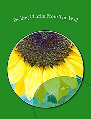 Peeling Charlie From The Wall-..