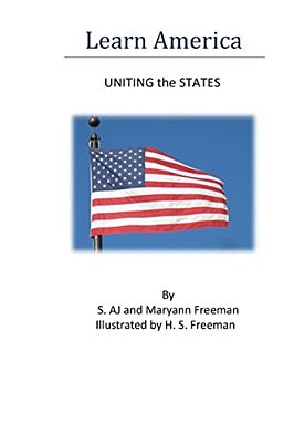 Learn America: Uniting The States-..