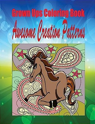 Grown Ups Coloring Book Awesome Creation Patterns-..