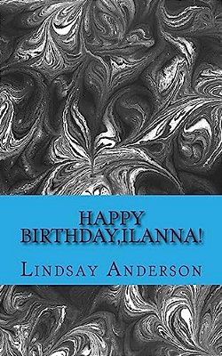 Happy Birthday, Ilanna!-..