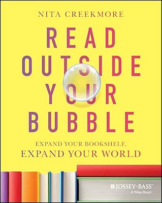 Read Outside Your Bubble: Expand Your Bookshelf, Expand Your World-..