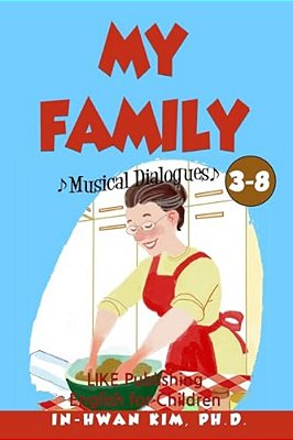 My Family Musical Dialogues: English For Children Picture Book 3-8-..