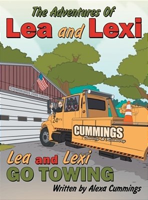 The Adventures Of Lea And Lexi: Lea And Lexi Go Towing-..