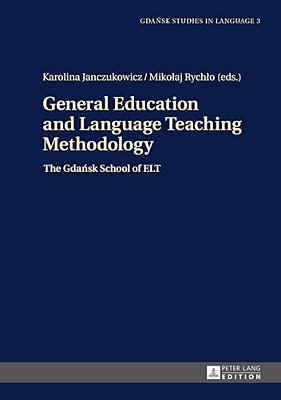 General Education And Language Teaching Methodology: The Gdansk School Of ELT-..