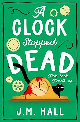 A Clock Stopped Dead-..