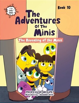The Revealing Of The Minis: Book 10-..