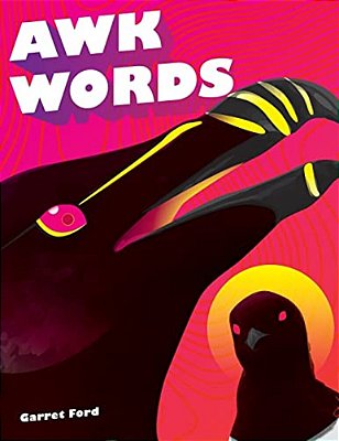 Awk Words: A Collection Of Awkward Theatre And Poetry-..