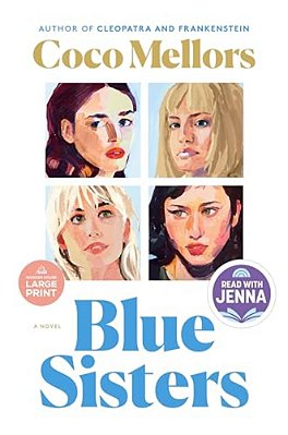 Blue Sisters: A Read With Jenna Pick-..