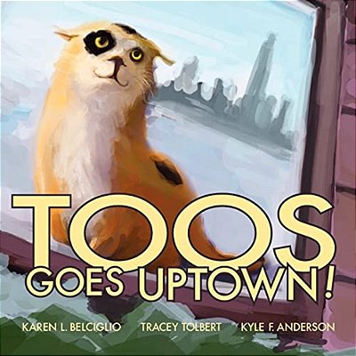 Toos Goes Uptown-..