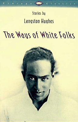 The Ways Of White Folks-..