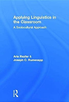 Applying Linguistics In The Classroom: A Sociocultural Approach-..