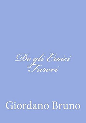 De Gli Eroici Furori-..