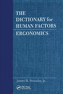 The Dictionary For Human Factors/Ergonomics-..
