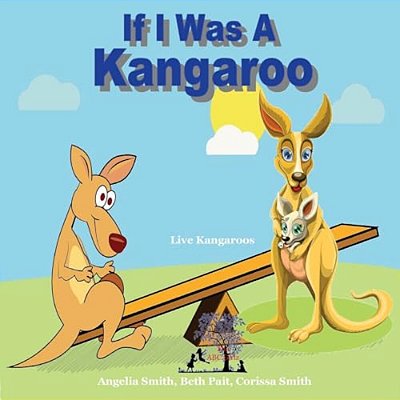 If I Was A Kangaroo-..
