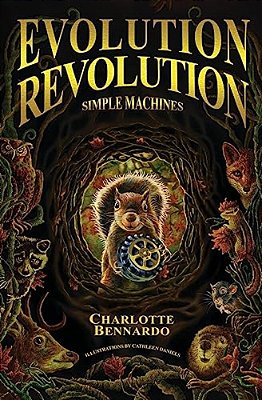 Evolution Revolution: Simple Machines-..