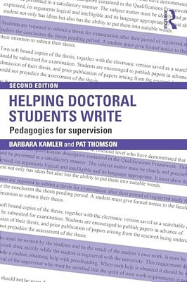 Helping Doctoral Students Write: Pedagogies For Supervision-..