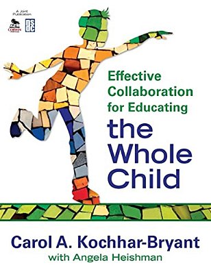 Effective Collaboration For Educating The Whole Child-..
