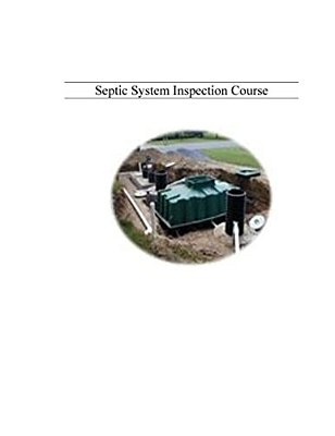 Septic System Inspection Course For Home & Building Inspectors-..