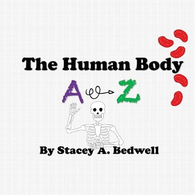 The Human Body A-z-..