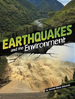 Earthquakes And The Environment-..