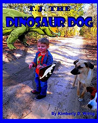 T. J. The Dinosaur Dog-..
