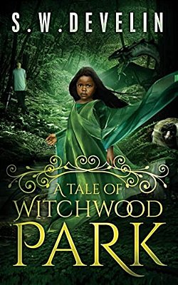 A Tale Of Witchwood Park-..