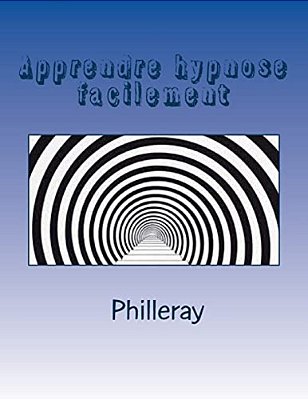 Apprendre Hypnose Facilement-..