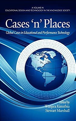 Cases'N'places: Global Cases In Educational And Performance Technology-..