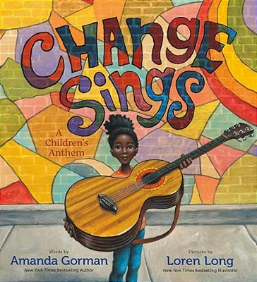 Change Sings: A Children's Anthem-..