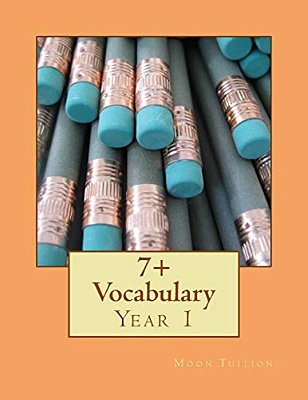 7+ Vocabulary: Year 1-..