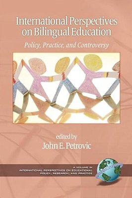 International Perspectives On Bilingual Education: Policy, Practice, And Controversy (Pb)-..