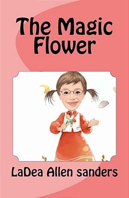 The Magic Flower-..
