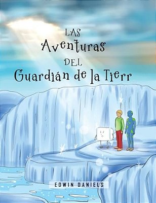 Las Aventuras Del Guardian De La Tierra-..