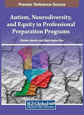 Autism, Neurodiversity, And Equity In Professional Preparation Programs-..