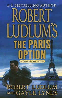 Robert Ludlum's The Paris Option: A Covert-One Novel-..