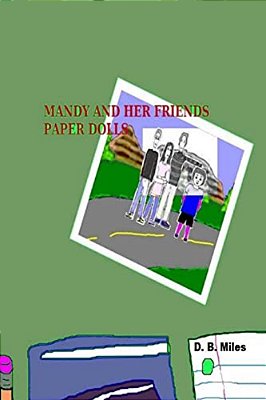 Mandy And Her Friends Paper Dolls (Smaller, Black And White Edition)-..
