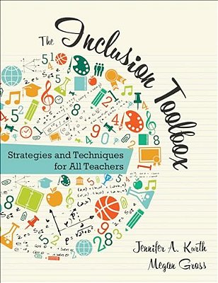 The Inclusion Toolbox: Strategies And Techniques For All Teachers-..