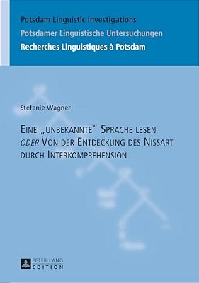 Eine Unbekannte Sprache Lesen Oder Von Der Entdeckung Des Nissart Durch Interkomprehension-..